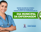 Dia Municipal da Enfermagem será comemorado com sessão solene na Câmara