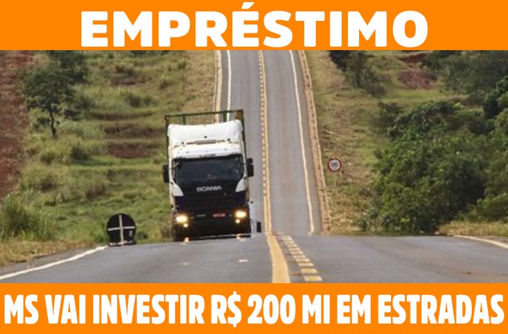 Governo de MS autoriza empréstimo de US$ 200 mi para investir em rodovias estaduais