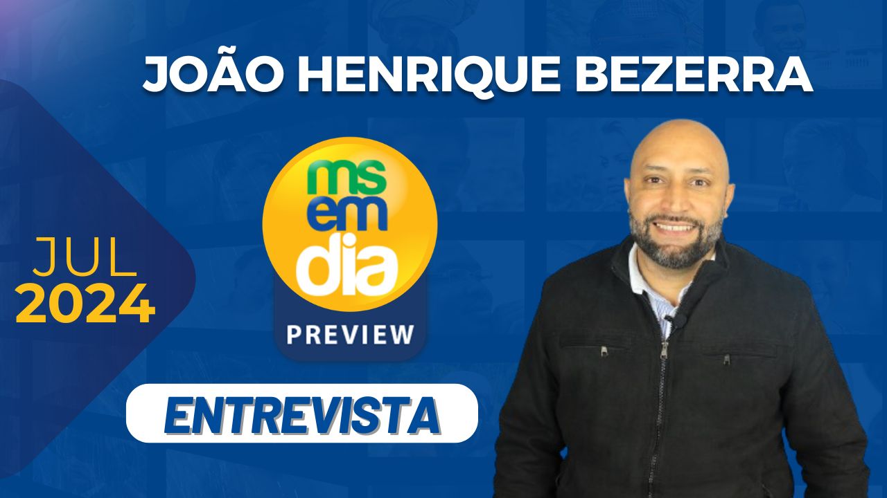 João Henrique de volta ao MS EM DIA PREVIEW e um novo desafio